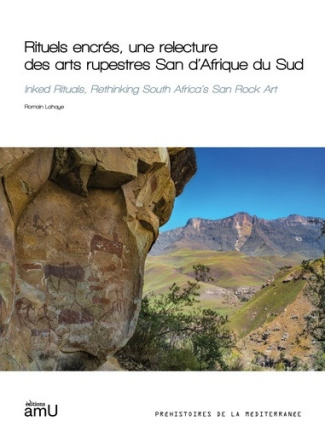 lahaye-romain-rituels-encres-une-relecture-des-arts-rupestres-san-d-afrique-du-sud_0