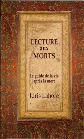 lahore-idris-lecture-aux-morts-guide-de-la-vie-apres-la-mort_0