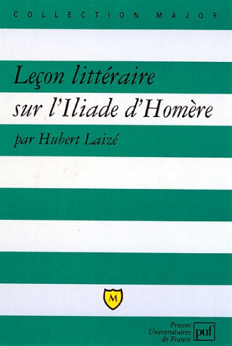 laize-hubert-lecon-litteraire-sur-l-iliade-d-homere_0