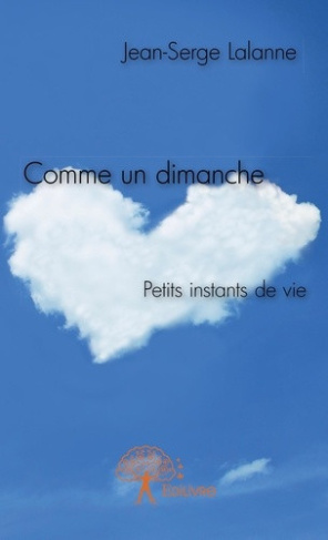 lalanne-jean-serge-comme-un-dimanche-petits-instants-de-vie_0