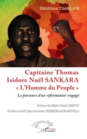 lam-ibrahima-theo-larifou-said-tehindrazenariv-capitaine-thomas-isidore-noel-sankara-l-homme-du-peuple-le-parcours-d-un-reformateur-engage_0