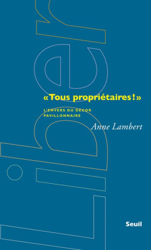 lambert-anne-tous-proprietaires-l-envers-du-decor-pavillonnaire_0