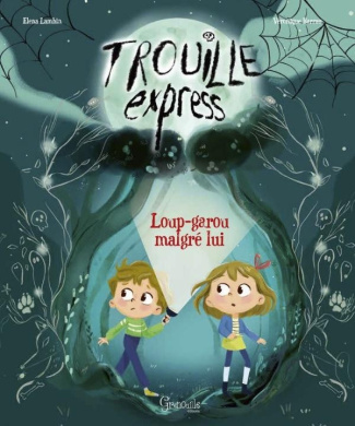 lambin-elena-barrau-veronique-loup-garou-malgre-lui_0