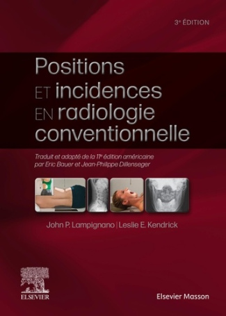 lampignano-john-p-kendrick-leslie-e-positions-et-incidences-en-radiologie-conventionnelle-guide-pratique-bontrager_0