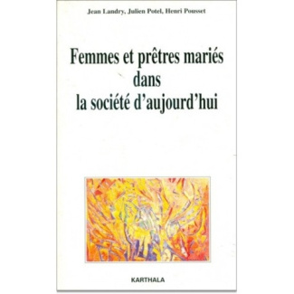 landry-jean-potel-julien-pousset-henri-femmes-et-pretres-maries-dans-la-societe-d-aujourd-hui_0