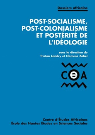 landry-zobel-post-socialisme-post-colonialisme-et-posterite-de-l-ideologie_0