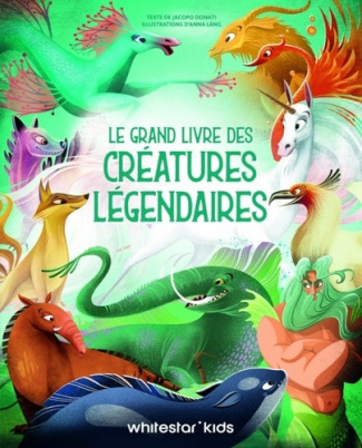 lang-anna-lang-a-le-grand-livre-des-creatures-legendaires_0