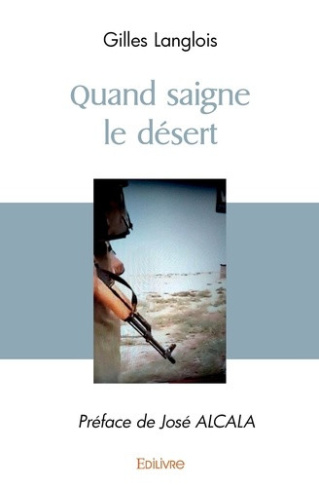langlois-gilles-quand-saigne-le-desert_0
