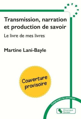 lani-bayle-martine-transmission-narration-et-production-de-savoir-le-livre-de-mes-livres_0