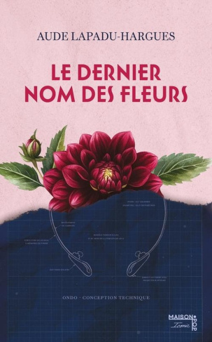 lapadu-hargues-aude-le-dernier-nom-des-fleurs_0