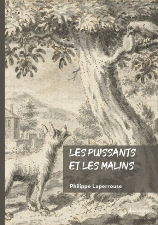 laperrouse-philippe-les-puissants-et-les-malins_0