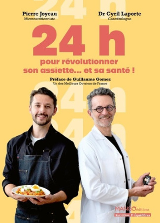 laporte-cyril-joyeau-pierre-24-h-pour-revolutionner-son-assiette-et-sa-sante_0