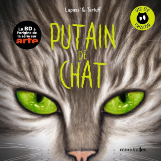 lapuss-tartuff-putain-de-chat-vie-de-chaton-tome-2_0