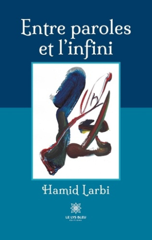 larbi-hamid-entre-paroles-et-l-infini_0
