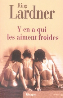 lardner-ring-guicharnaud-jacques-lodge-david-y-en-a-qui-les-aiment-froides_0