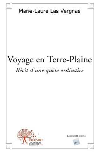 lasvergnas-marie-laure-voyage-en-terre-plaine-recit-d-une-quete-ordinaire_0