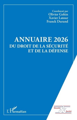 latour-xavier-gohin-olivier-durand-franck-annuaire-2026-du-droit-de-la-securite-et-de-la-defense_0