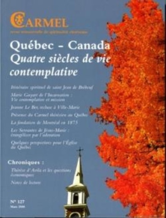 latourelle-rene-nadeau-lacour-therese-robert-p-carmel-n-127-mars-2008-quebec-canada-quatre-siecles-de-vie-contemplative_0