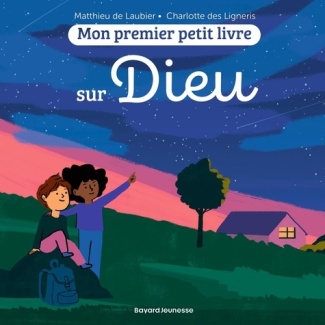 laubier-matthieu-ligneris-charlotte-des-mon-premier-petit-livre-sur-dieu_0