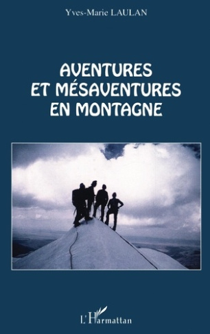 laulan-yves-marie-aventures-et-mesaventures-en-montagne_0