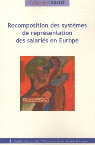 laumon-sylvaine-recomposition-des-systemes-de-representation-des-salaries-en-europe_0