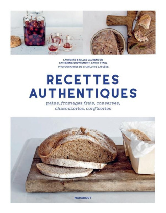 laurendon-gilles-3b-mestrel-laurence-3b-quevremont-c-recettes-authentiques-pains-conserves-charcuteries-confiseries_0