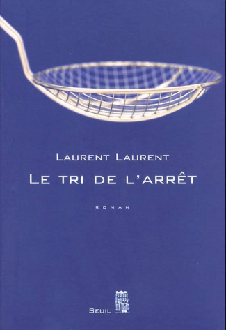 laurent-laurent-le-tri-de-l-arret_0