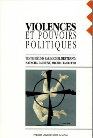 laurent-natacha-3b-bertrand-michel-3b-taillefer-mich-violences-et-pouvoirs-politiques_0