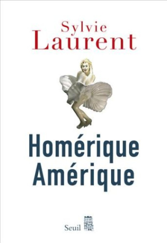 laurent-sylvie-homerique-amerique_0