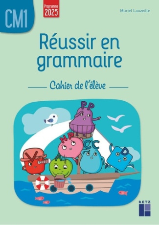 lauzeille-muriel-reussir-en-grammaire-cm1-cahier-de-l-eleve-programmes-2026_0