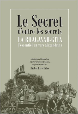 laverdiere-michel-3b-niyogi-nakra-mamata-le-secret-d-entre-les-secrets-la-bhagavad-gita-l-essentiel-en-vers-alexandrins_0