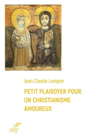 lavigne-jean-claude-plaidoyer-pour-un-christianisme-amoureux_0