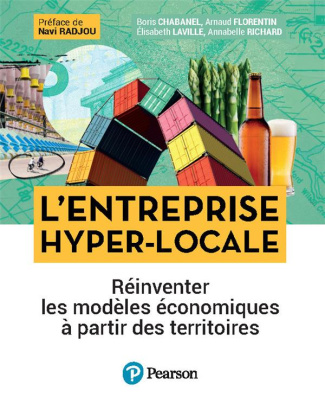 laville-elisabeth-3b-florentin-arnaud-3b-richard-ann-l-entreprise-hyper-locale-reinventer-les-modeles-economiques-a-partir-des-territoires-reinventer_0