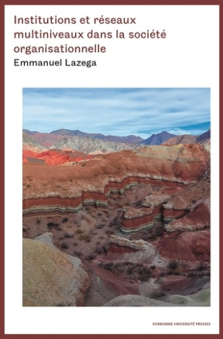 lazega-emmanuel-la-societe-organisationnelle-reseaux-multiniveaux-et-changements-institutionnels_0