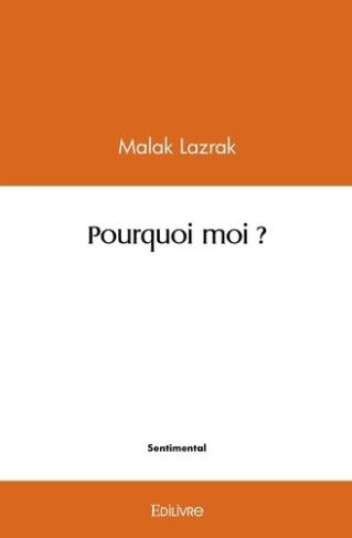 lazrak-malak-pourquoi-moi_0