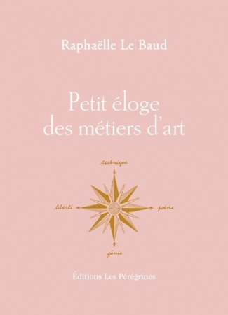 le-baud-raphaelle-petit-eloge-des-metiers-d-art_0