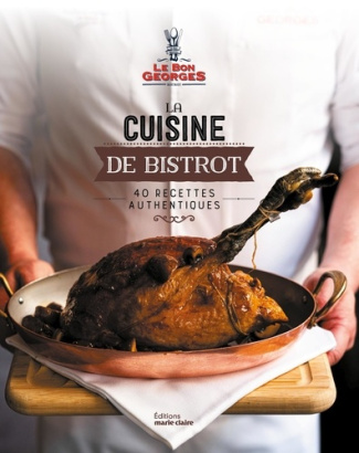 le-bon-georges-la-vraie-cuisine-de-bistrot-40-recettes-authentiques_0