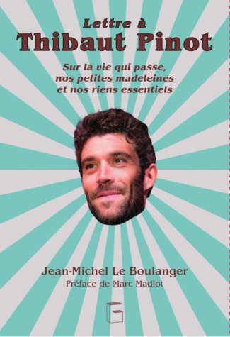 le-boulanger-jean-michel-lettre-a-thibaut-pinot-sur-les-riens-essentiels_0