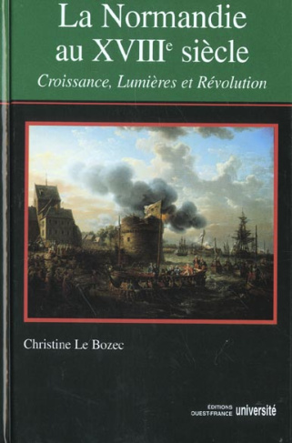 le-bozec-christine-la-normandie-au-xviiie-siecle-croissance-lumieres-et-revolution_0