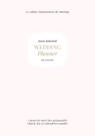 le-cahier-organisateur-de-mariage-mon-journal-wedding-planner-de-poche_0