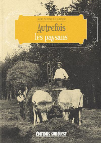 le-corfec-jean-michel-autrefois-les-paysans_0