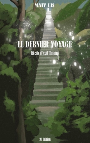 le-dernier-voyage-recits-d-exil-hmong_0