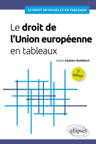 le-droit-de-l-union-europeenne-en-tableaux-a-jour-au-15-janvier-2025_0