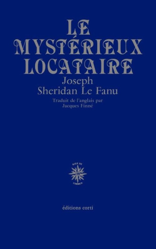 le-fanu-joseph-sheridan-finne-jacques-le-mysterieux-locataire_0