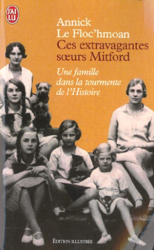 le-floc-hmoan-annick-ces-extravagantes-soeurs-mitford-une-famille-dans-la-tourmente-de-l-histoire_0