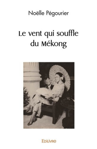 le-gall-yves-le-vent-qui-souffle-du-mekong_0