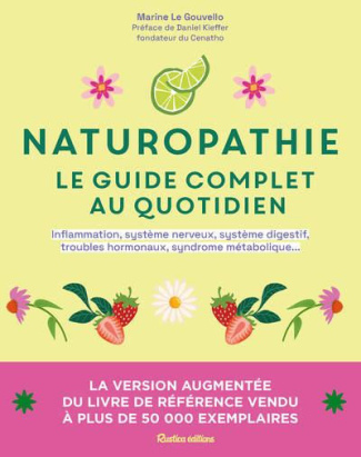 le-gouvello-marine-naturopathie-le-guide-complet-au-quotidien-version-augmentee-preface-de-daniel-kieffer-fondateur_0