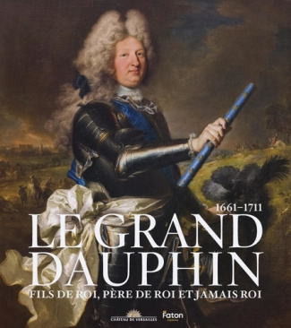 le-grand-dauphin-fils-de-roi-pere-de-roi-jamais-roi_0