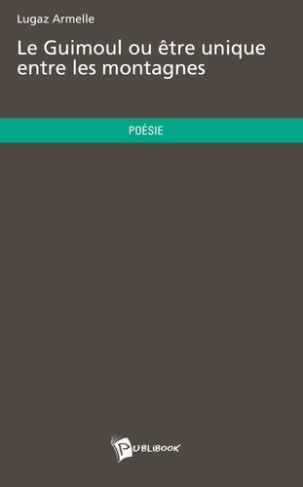 le-guimoul-ou-etre-unique-entre-les-montagnes_0