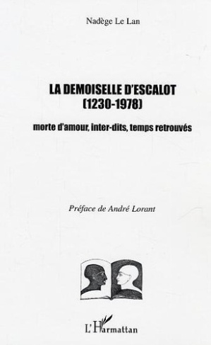 le-lan-nadege-la-demoiselle-d-escalot-1230-1978-morte-d-amour-inter-dits-temps-retrouves_0
